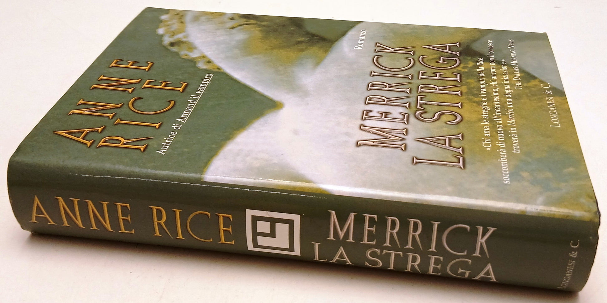 Merrick la strega - Anne Rice - Longanesi La Gaja scienza - 1a ed. - ZFS91