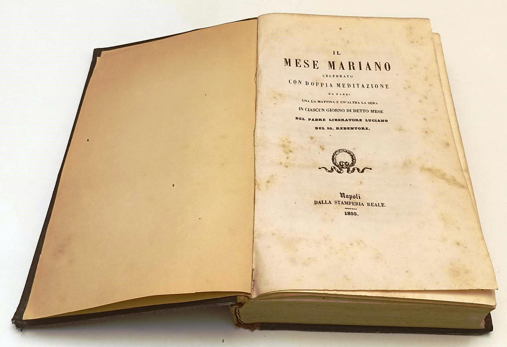 LH- IL MESE MARIANO DOPPIA MEDITAZIONE-- NAPOLI STAMPERIA REALE- 1855- C- XFS117
