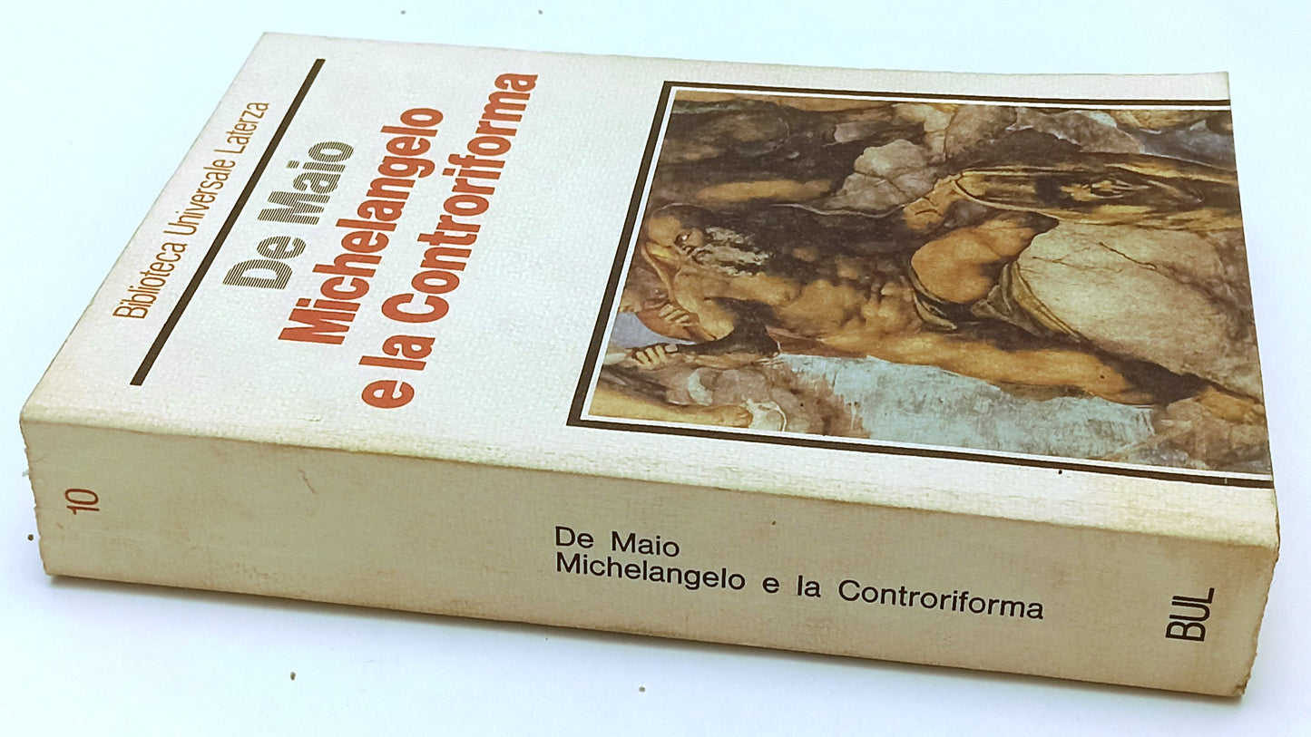 LS- MICHELANGELO E LA CONTRORIFORMA- DE MAIO- LATERZA- UNIVERSALE-- 1981- B- XFS
