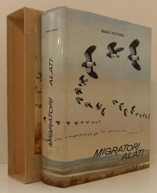 LZ- MIGRATORI ALATI - MARIO ROTONDI - EDIZIONI ARO --- 1962 - CS- YFS75