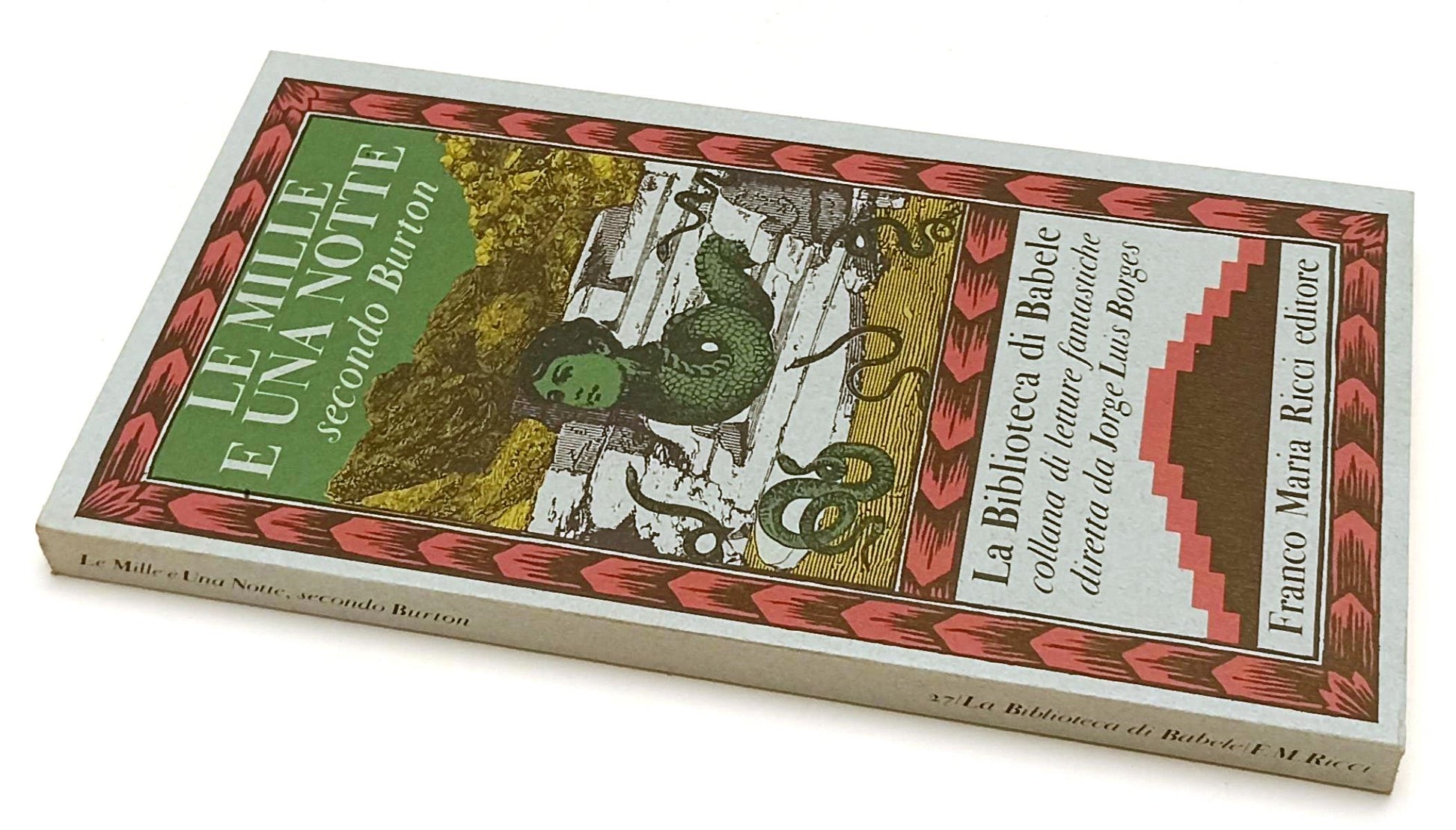 LN- LE MILLE E UNA NOTTE SECONDO BURTON -- FRANCO MARIA RICCI- BIBLIOTECA BABELE