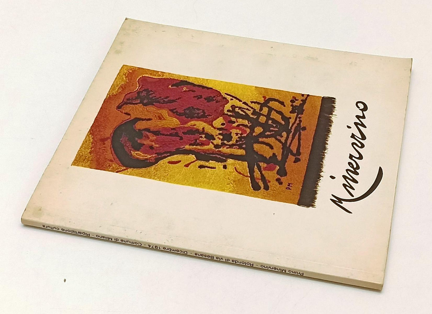 LT- PRIMO MINERVINO CATALOGO MOSTRA -- AMILCARE PIZZI --- 1974- B- YFS281