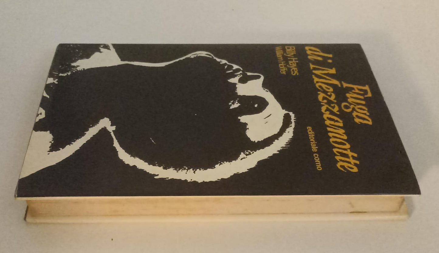 LN- FUGA DI MEZZANOTTE - BILLY HAYES - CORNO --- 1978- CS - XFS127