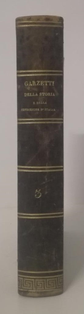 LH- DELLA STORIA E DELLA CONDIZIONE D'ITALIA VOLUME 3 - GARZETTI- 1839 -- XFS145