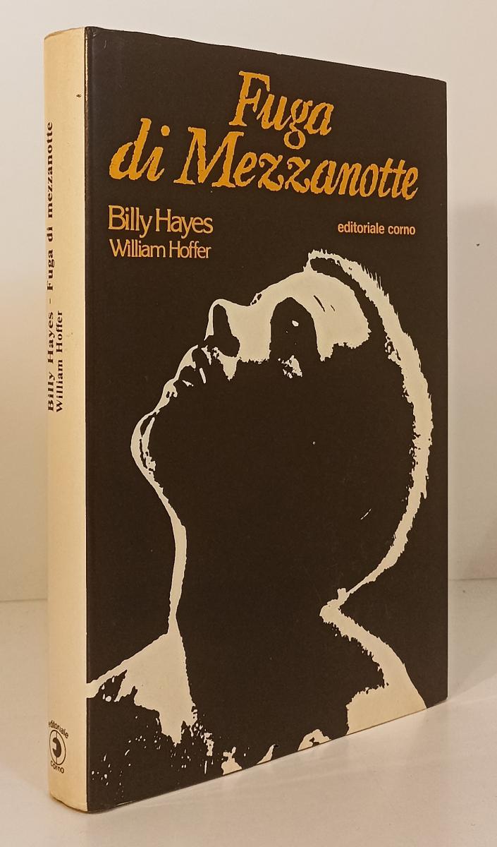 LN- FUGA DI MEZZANOTTE - BILLY HAYES - CORNO --- 1978- CS - XFS127