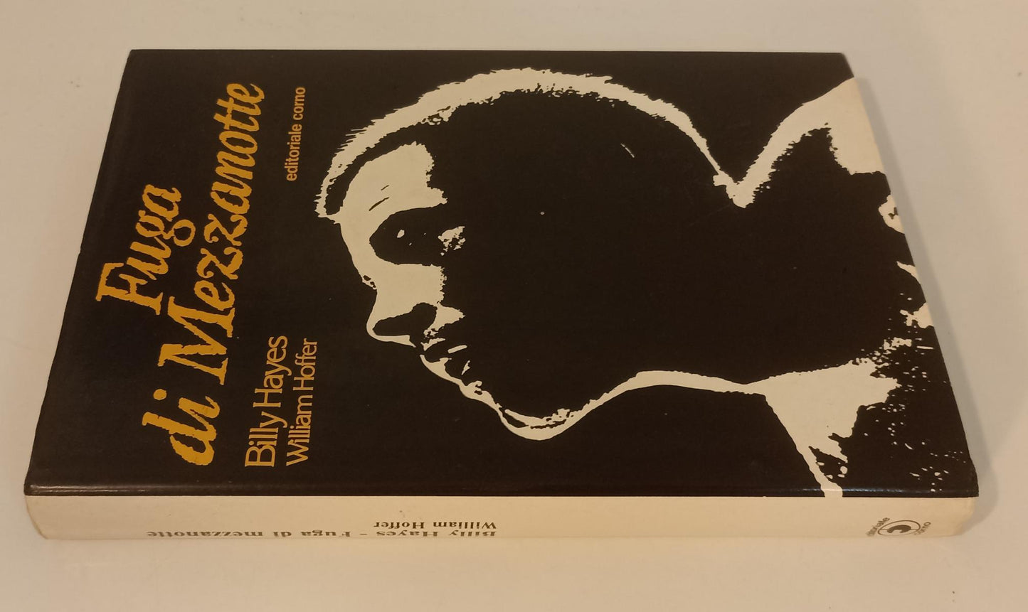 LN- FUGA DI MEZZANOTTE - BILLY HAYES - CORNO --- 1978- CS - XFS127