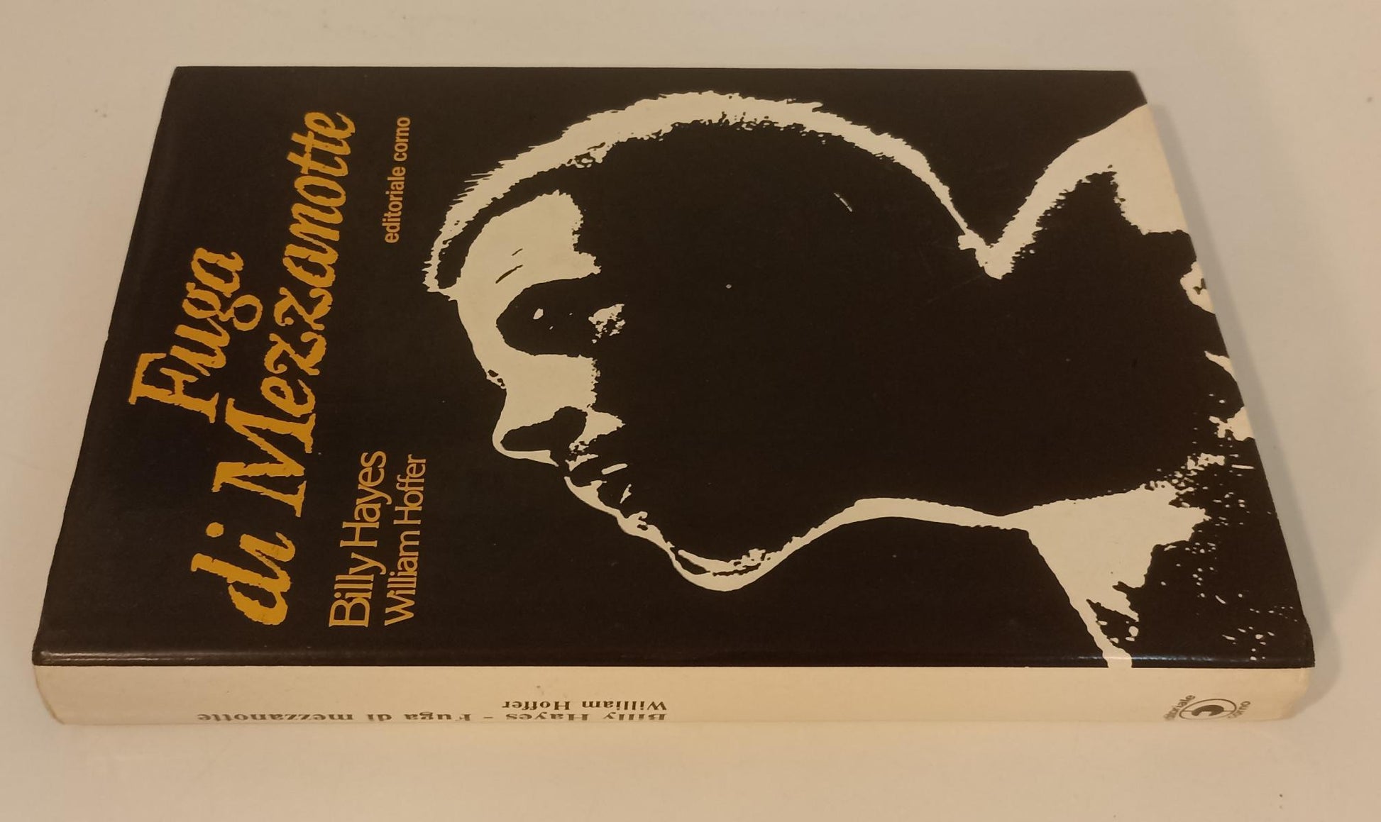 LN- FUGA DI MEZZANOTTE - BILLY HAYES - CORNO --- 1978- CS - XFS127