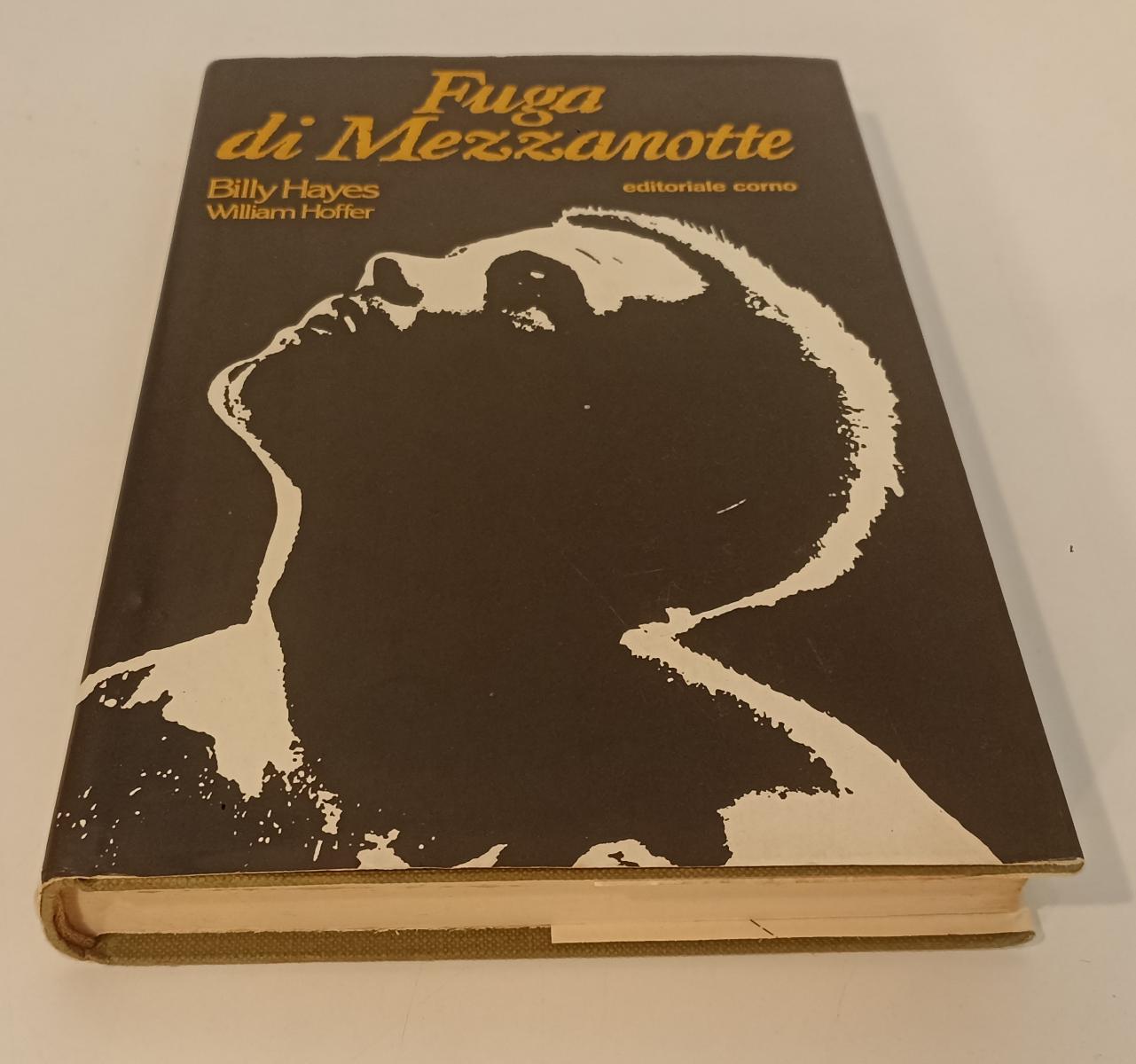 LN- FUGA DI MEZZANOTTE - BILLY HAYES - CORNO --- 1978- CS - XFS127