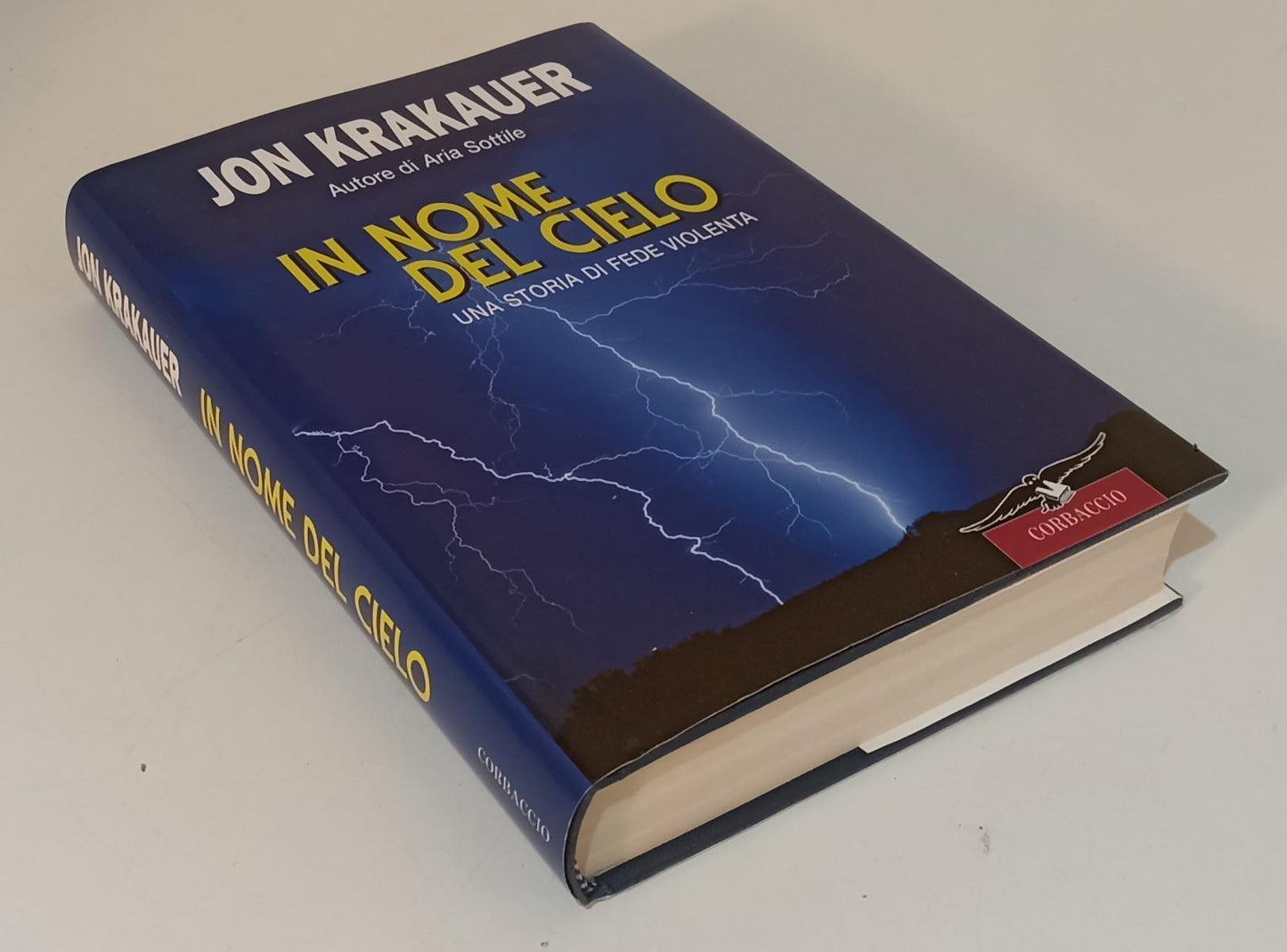LG- IN NOME DEL CIELO - JON KRAKAUER - CORBACCIO --- 2003 - CS - XFS127