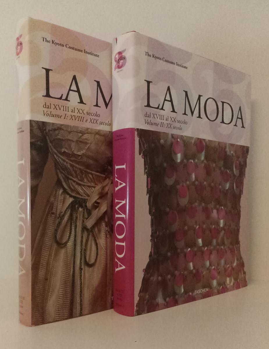 LZ- LA MODA DAL XVIII AL XX SECOLO COFANETTO 2 VOLUMI KYOTO -- TASCHEN- 2002- CS