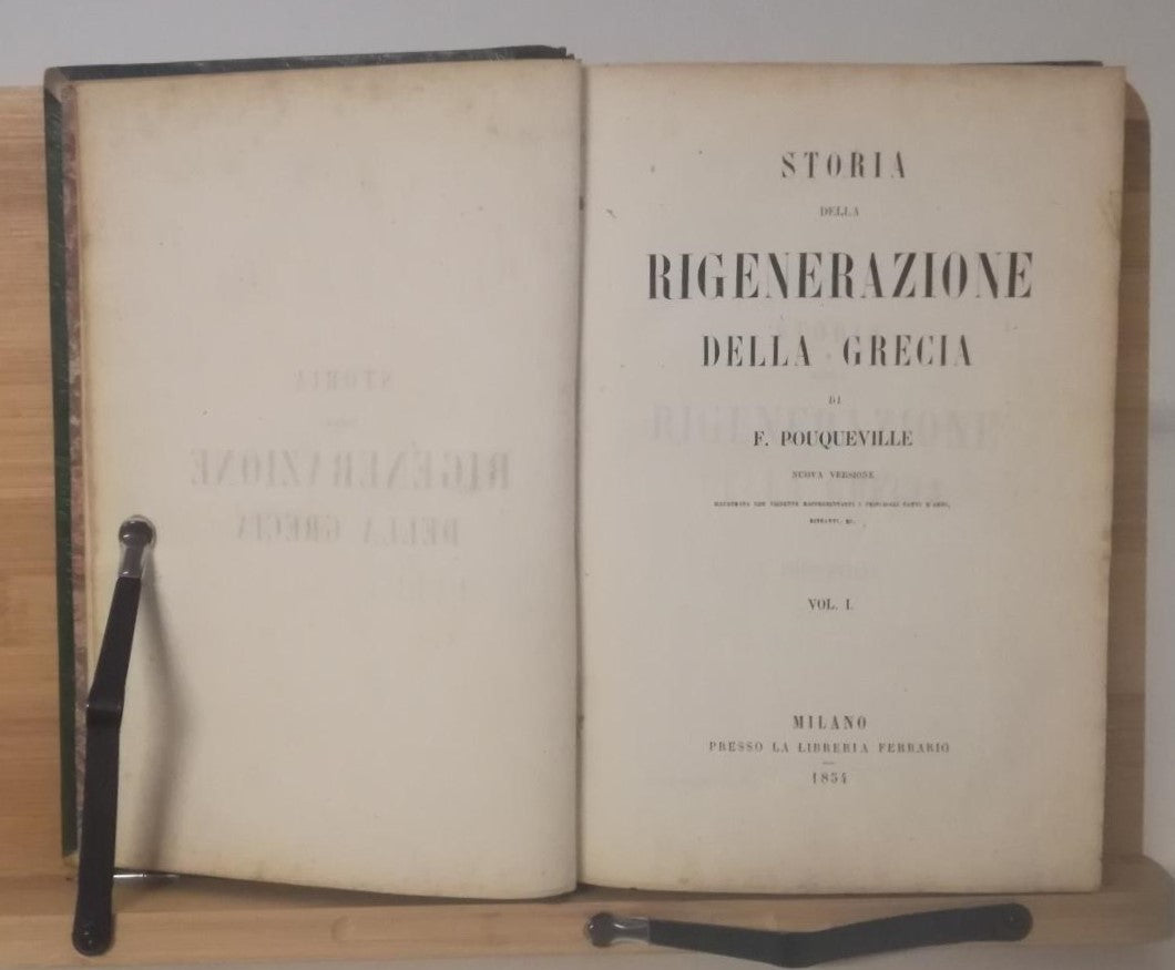 LH- STORIA RIGENERAZIONE DELLA GRECIA VOLUMI 1 e 3 - POUQUEVILLE- 1854- C- XFS83