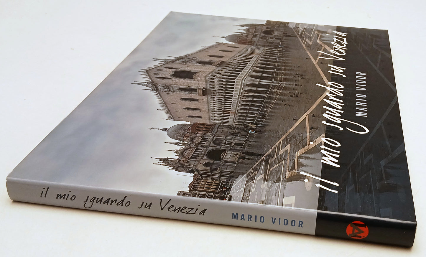 LT- IL MIO SGUARDO SU VENEZIA - LINO TOFFOLO MARIO VIDOR - 2005 - CS - YFS242