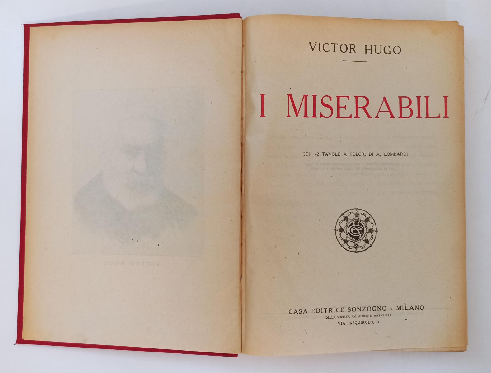 LN- I MISERABILI - VICTOR HUGO - SONZOGNO --- 1927 - C - YFS860 –  lettoriletto