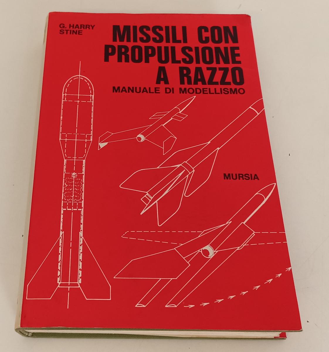 LZ- MISSILI CON PROPULSIONE A RAZZO MANUALE - STINE - MURSIA--- 1969- CS- YFS892