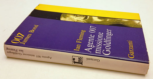 LG- AGENTE 007 MISSIONE GOLDFINGER JAMES BOND - IAN FLEMING- GARZANTI- CS- ZFS58
