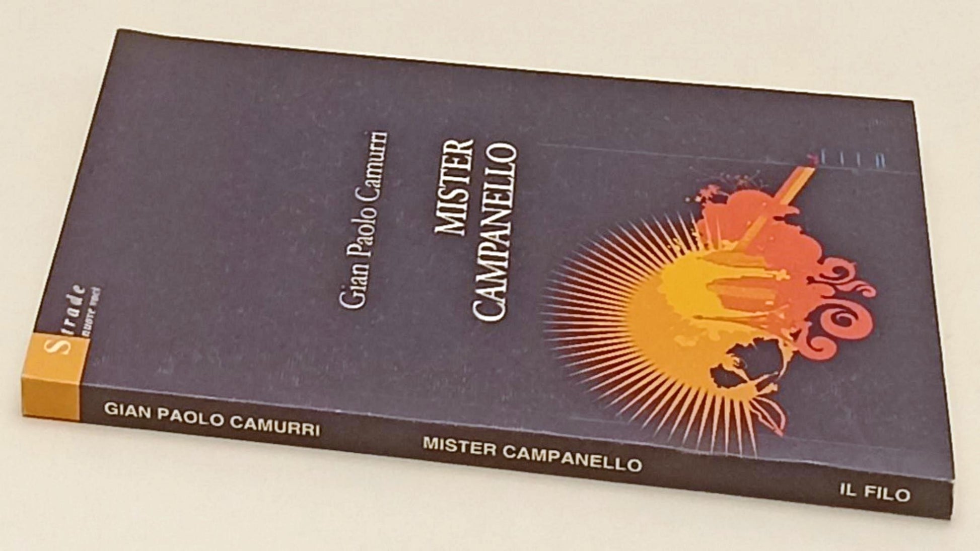 LZ- MISTER CAMPANELLO - GIAN PAOLO CAMURRI- STRADE NUOVE VOCI--- 2011- B- YFS671