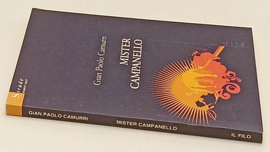 LZ- MISTER CAMPANELLO - GIAN PAOLO CAMURRI- STRADE NUOVE VOCI--- 2011- B- YFS671