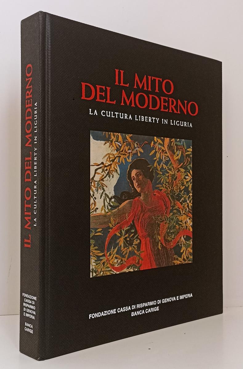 LT- IL MITO DEL MODERNO CULTURA LIBERTY IN LIGURIA- FONDAZIONE CARIGE- C- YFS917