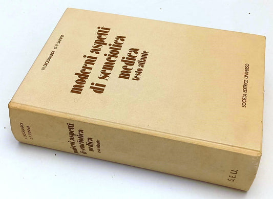 LQ- MODERNI ASPETTI DI SEMEIOTICA MEDICA - DIOGUARDI SANNA ---- 1980 - C- YFS119