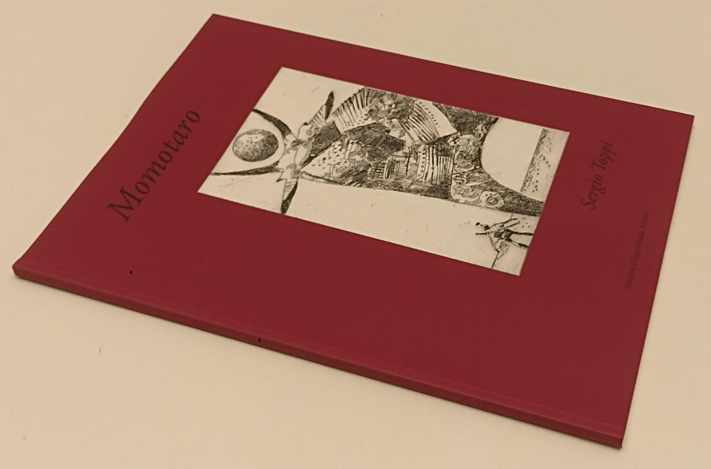 FV- MOMOTARO - SERGIO TOPPI - EDIZIONI CRAPAPELATA MILANO - 2006 - B - C24