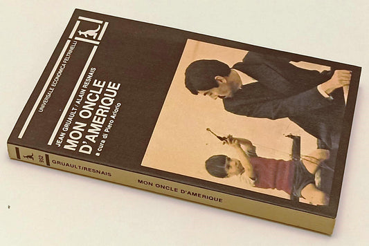 LN- MON ONCLE D'AMERIQUE- GRUAULT RESNAIS- FELTRINELLI- UE- 1a ED.- 1981- B- XFS