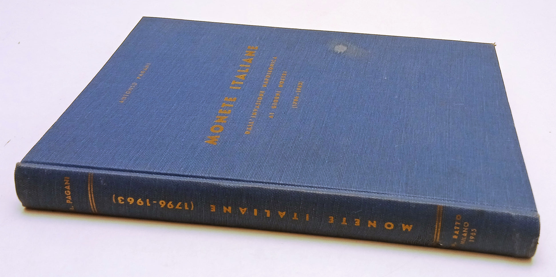 LZ- MONETE ITALIANE 1796-1963 - ANTONIO PAGANI - MARIO RATTO --- 1965- C- YFS246