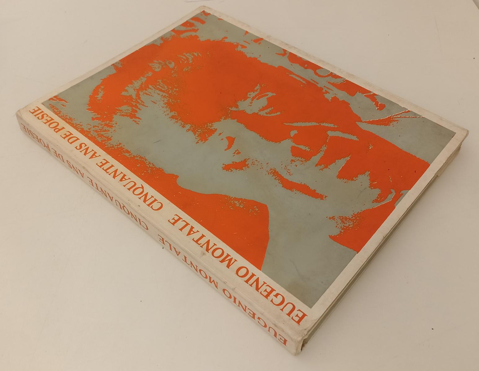 LZ- CINQUANTE ANS DE POESIE - EUGENIO MONTALE - MONDADORI --- 1972 - CS - YDS289