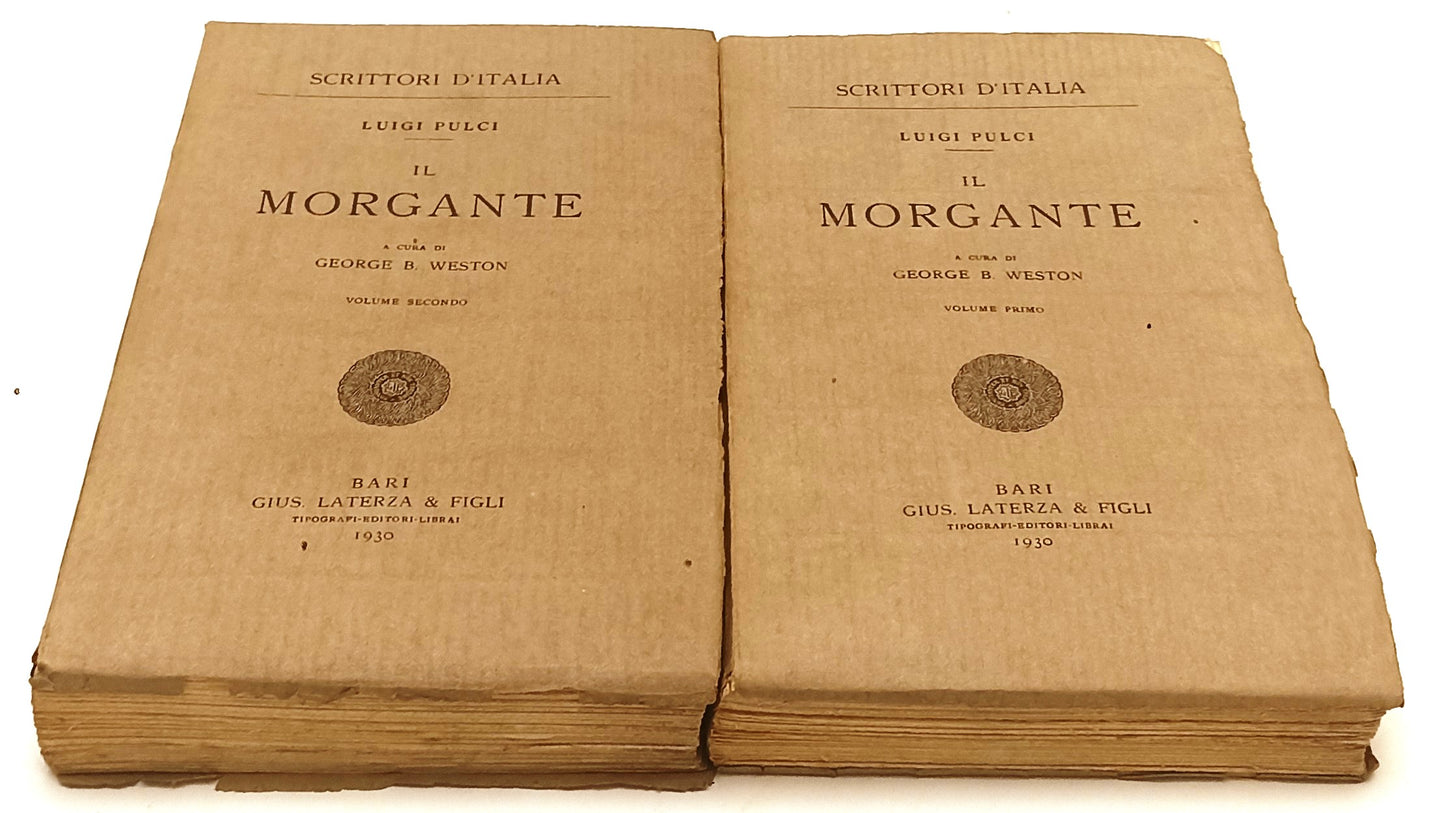 LN- IL MORGANTE 2 VOLUMI - LUIGI PULCI - LATERZA - SCRITTORI -- 1930 - B- XFS125