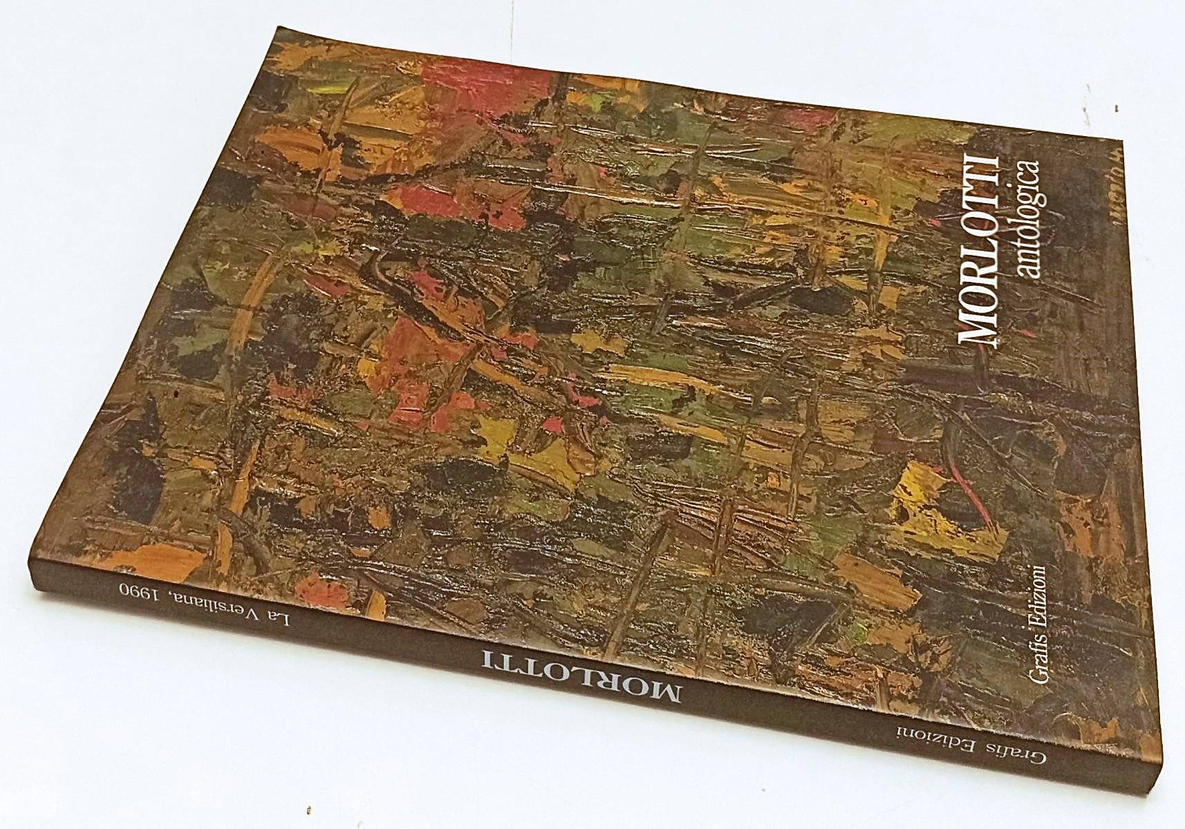 LT- MORLOTTI ANTOLOGICA CATALOGO MOSTRA- CESARE GARBOLI- GRAFIS- 1990- B- XFS190