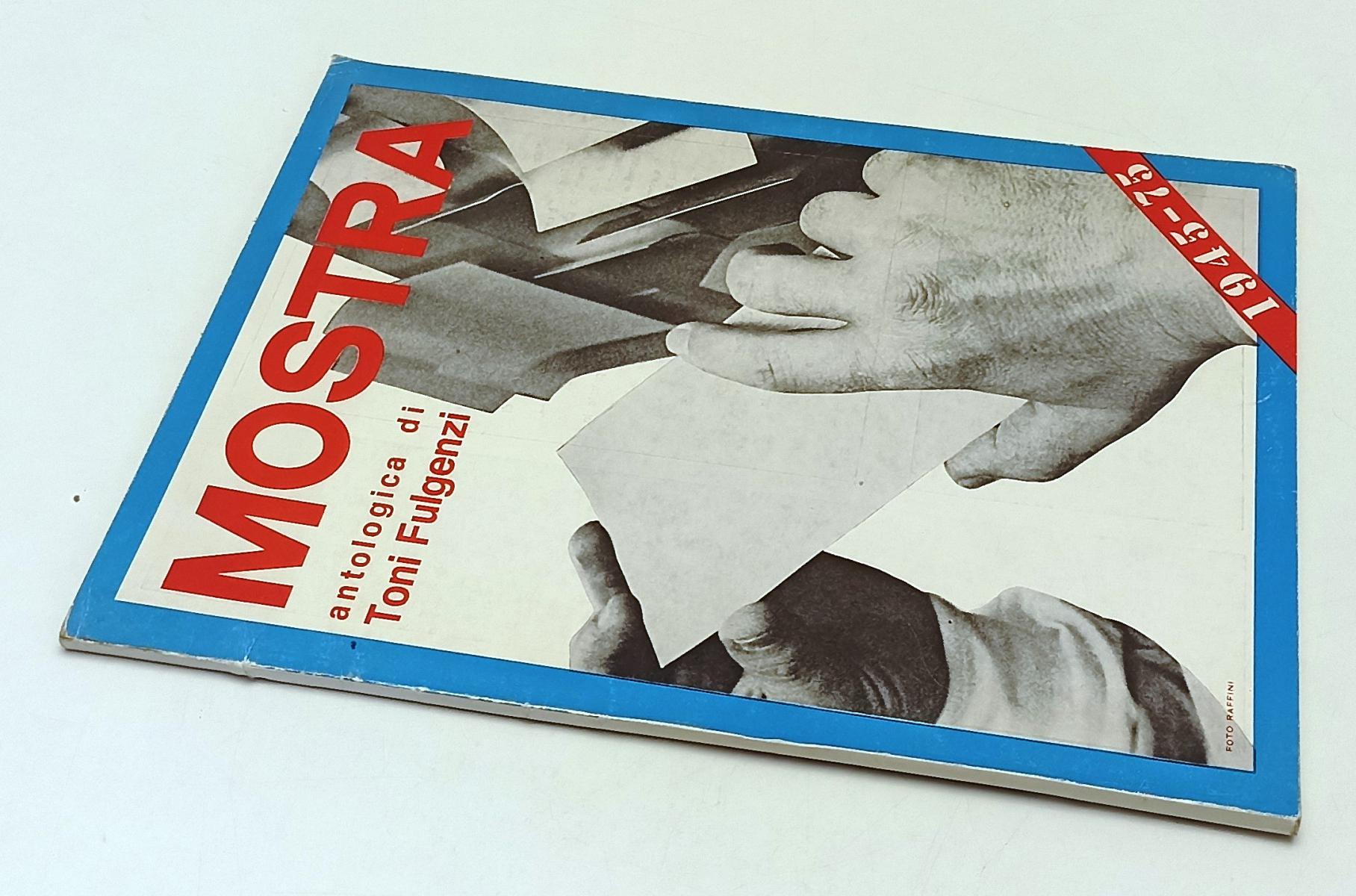 LT- MOSTRA ANTOLOGICA DI TONI FULGENZI 1945/1975 - B - YFS291