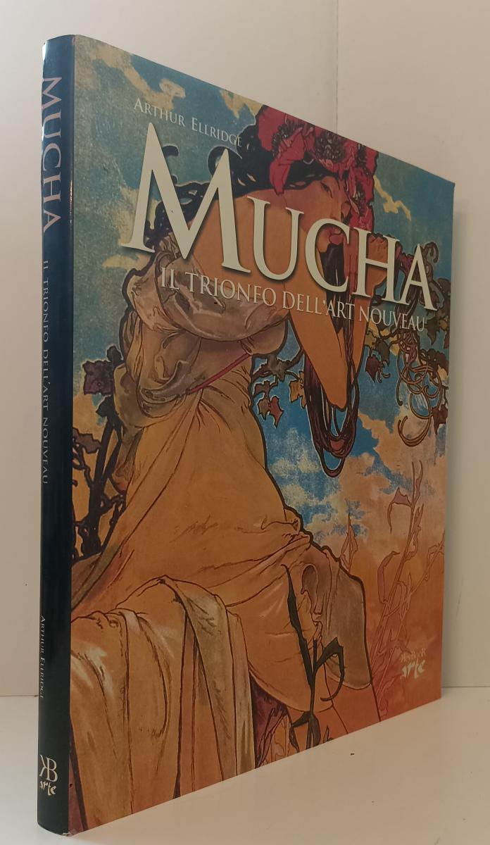LT- MUCHA IL TRIONFO DELL'ART NOUVEAU- ARTHUR ELLRIDGE- KEYBOOK- 2001- CS-YFS874
