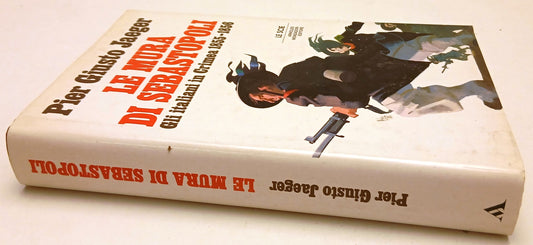 LS- LE MURA DI SEBASTOPOLI - PIER GIUSTO JAEGER - MONDADORI- 1991- CS- YFS561