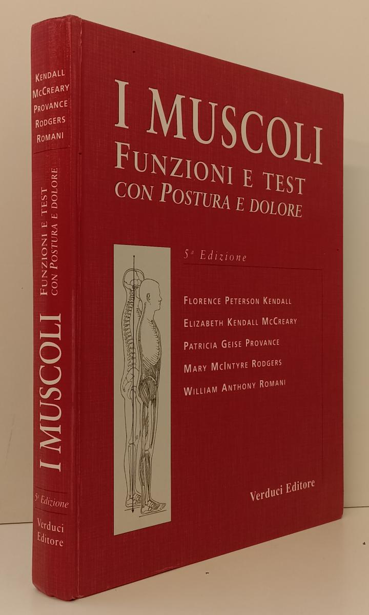 LQ- MUSCOLI FUNZIONI E TEST CON POSTURA E DOLORE -- VERDUCI --- 2005 - C - YFS64