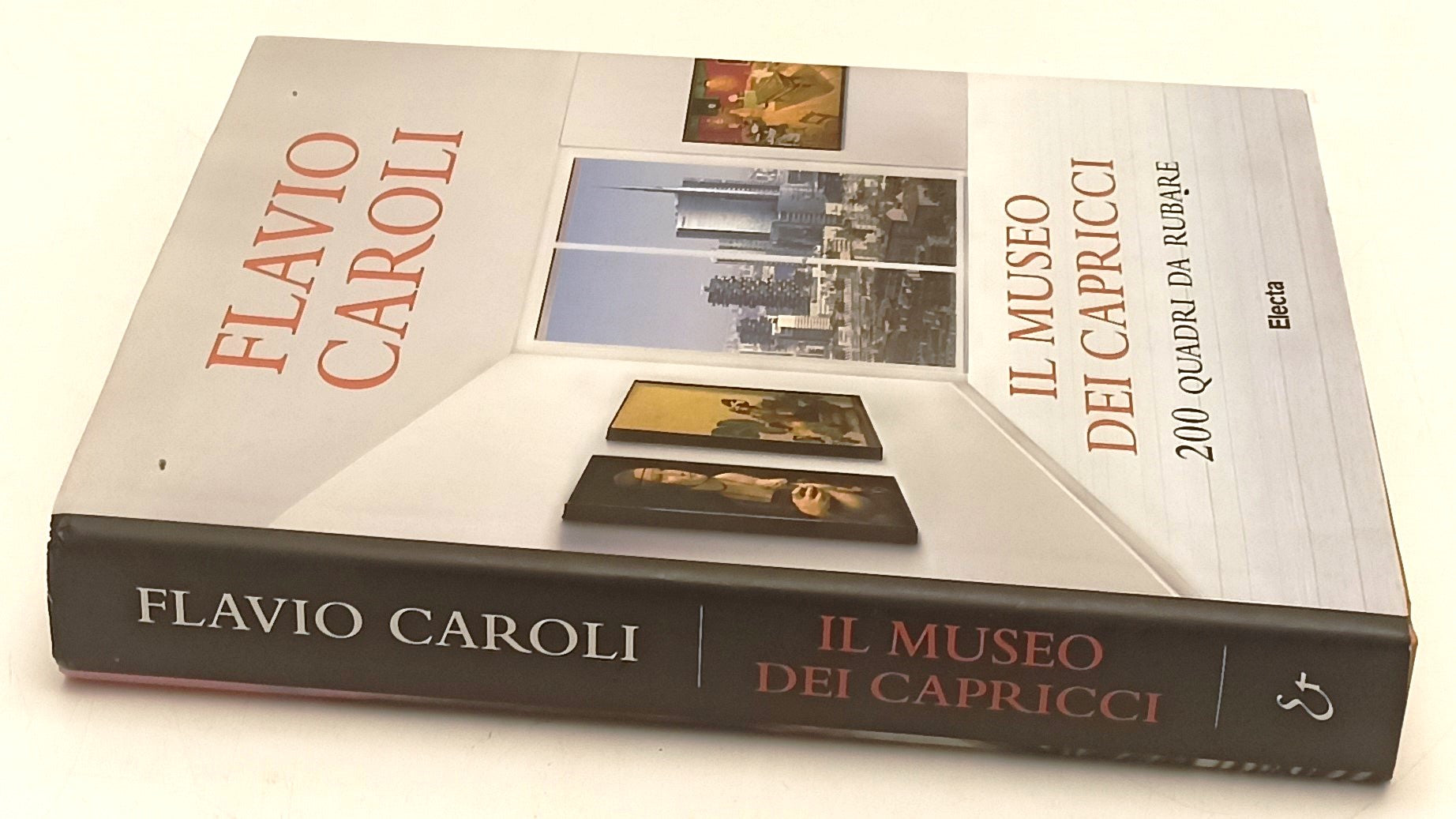 LT- IL MUSEO DEI CAPRICCI 200 QUADRI - FLAVIO CAROLI- ELECTA--- 2016- CS- YFS340
