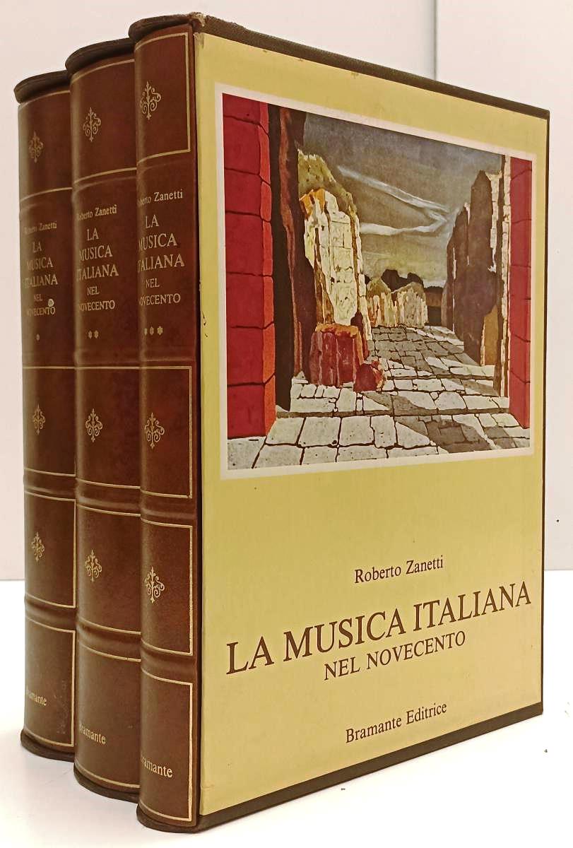 LT- LA MUSICA ITALIANA NEL NOVECENTO 3 VOLUMI- ZANETTI- BRAMANTE--- 1985- C- XFS