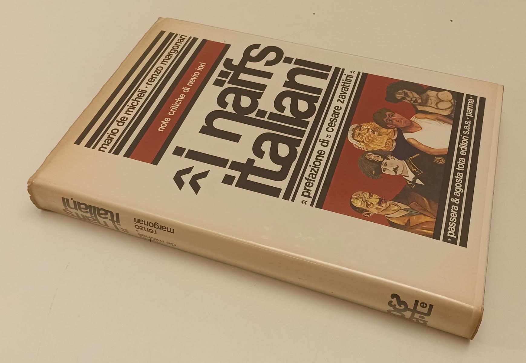 LT- I NAIFS ITALIANI- DE MICHELI MARGONARI- PASSERA AGOSTA TOTA- 1972- CS-YFS246