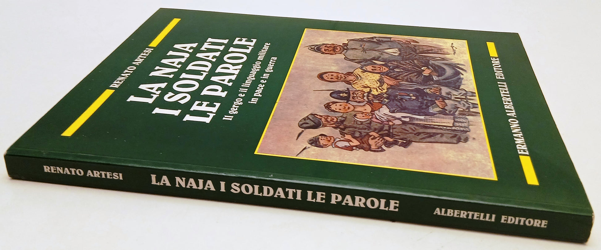 LM- LA NAJA I SOLDATI LE PAROLE - ARTESI - ERMANNO ALBERTELLI--- 1997- B- YFS740