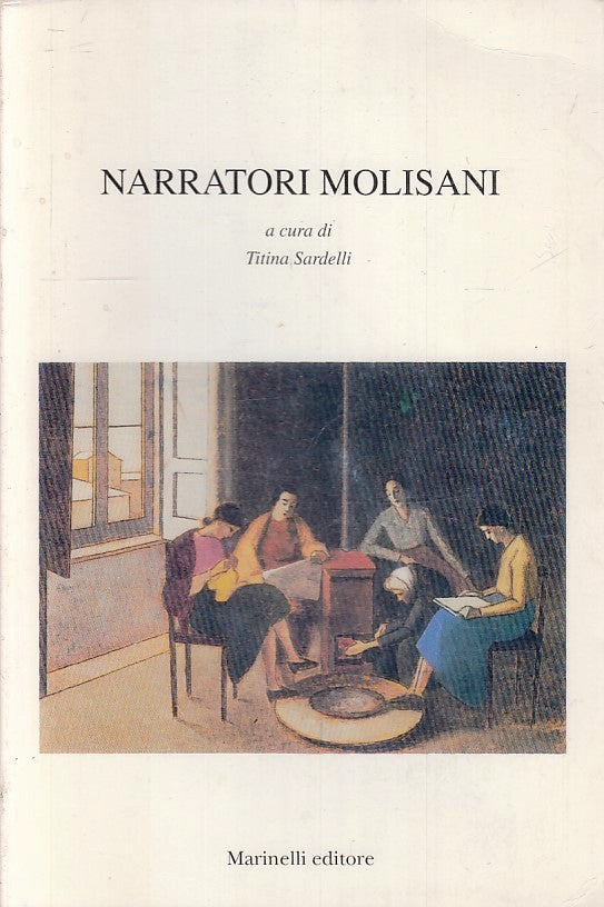 NARRATORI MOLISANI - TITINA SARDELLI- MARINELLI- NARRATIVA SCUOLA- B- YFS669