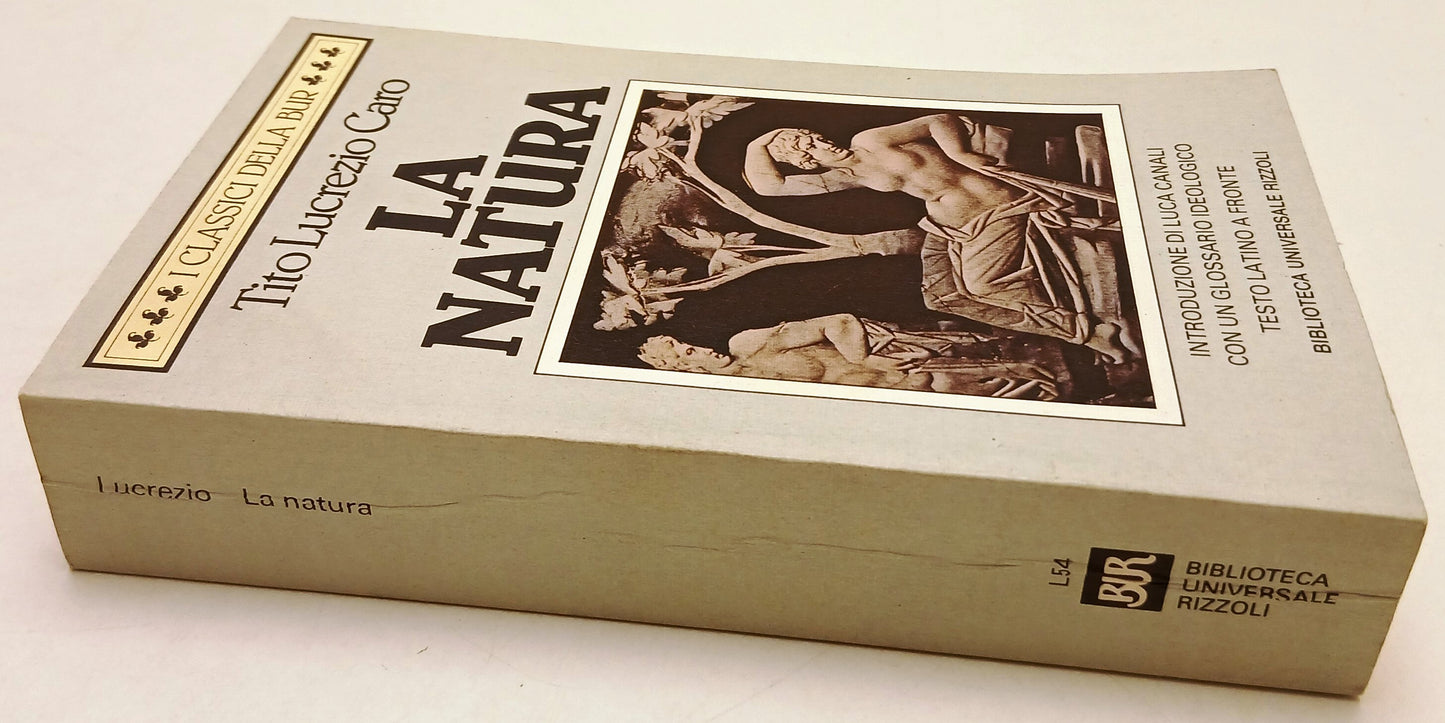 LN- LA NATURA LATINO A FRONTE- TITO LUCREZIO CARO- RIZZOLI- CLASSICI BUR- B- XFS