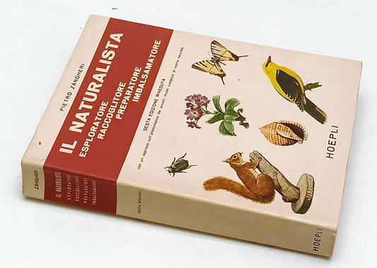 LZ- IL NATURALISTA - PIETRO ZANGHERI - HOEPLI - MANUALE - 6a ED. - 1976 - B- XFS