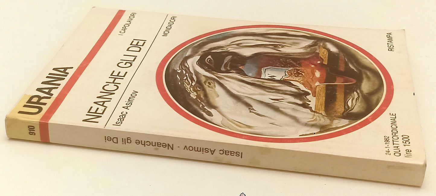 LF- URANIA 910 NENACHE GLI DEI - ISAAC ASIMOV - MONDADORI - I CAPOLAVORI- B- XFS