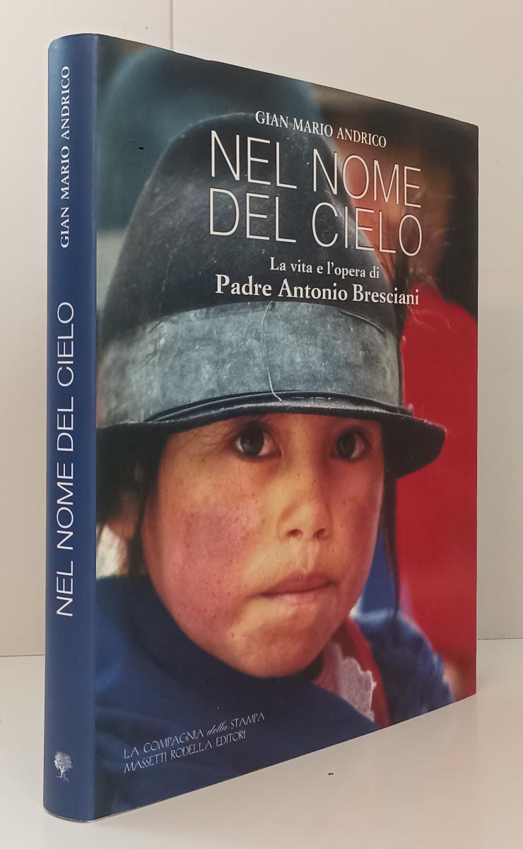 LT- NEL NOME DEL CIELO PADRE ANTONIO BRESCIANI - ANDRICO ---- 2003 - CS - YFS860