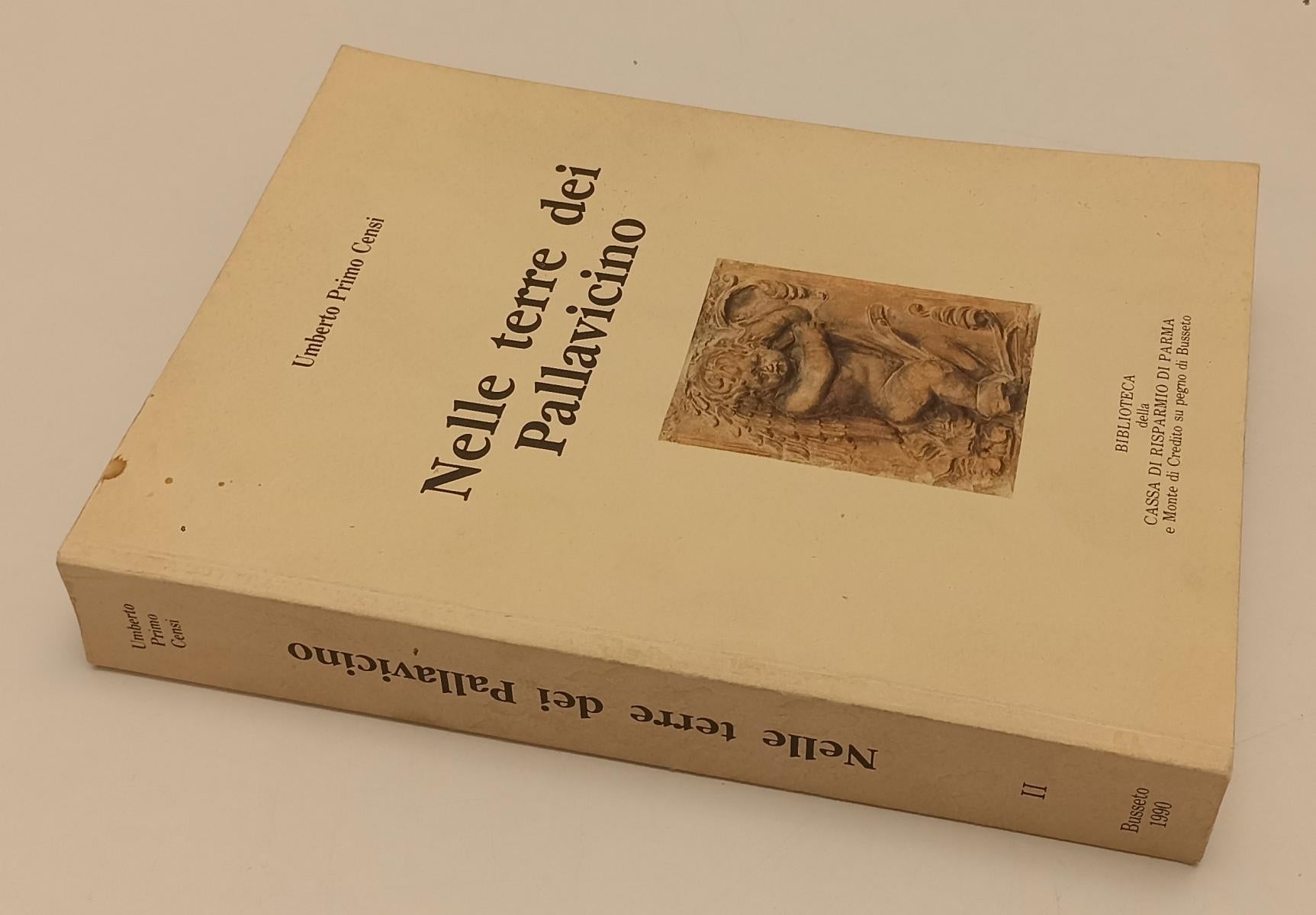 LS- NELLE TERRE DEI PALLAVICINO II - UMBERTO PRIMO CENSI - PARMA--- 1990- B- WPR