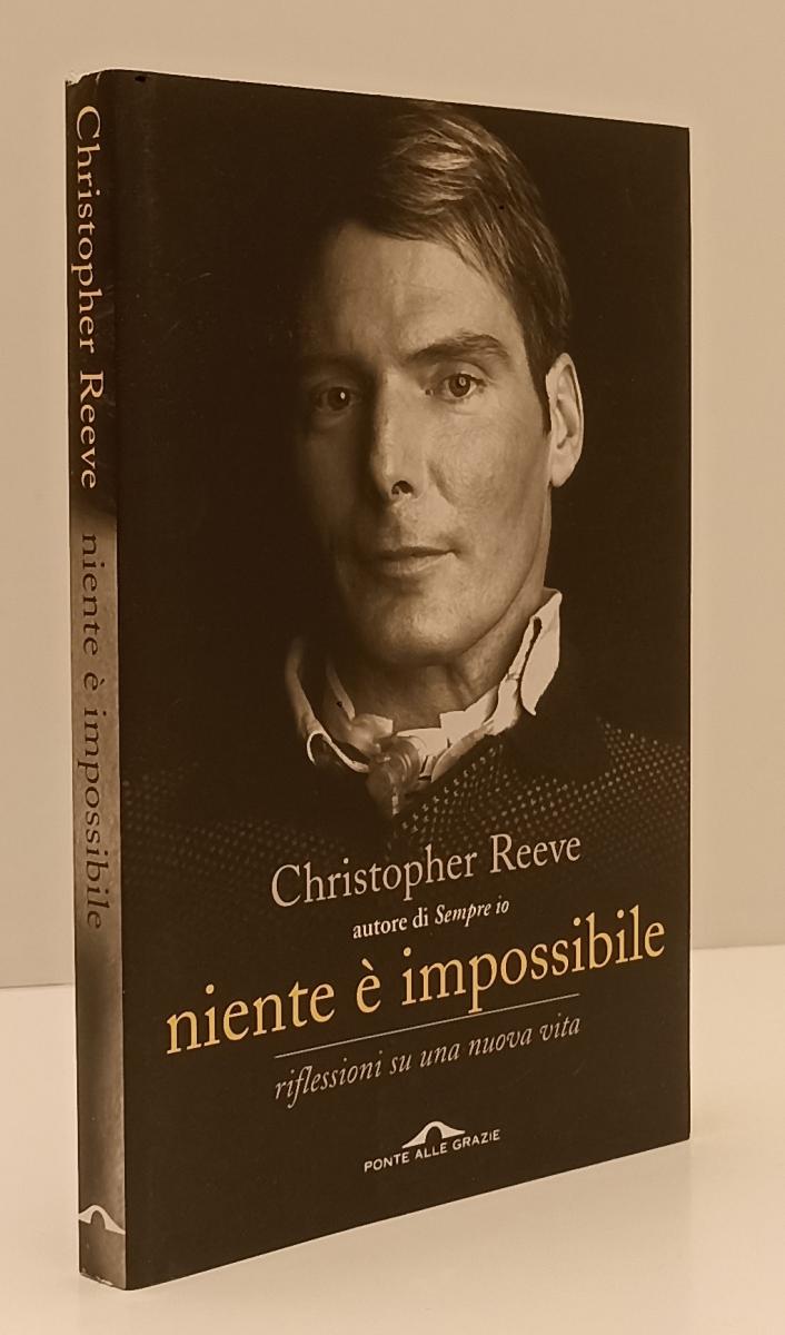 LS- NIENTE E' IMPOSSIBILE- CHRISTOPHER REEVE- PONTE DELLE GRAZIE- 2003- B-XFS179