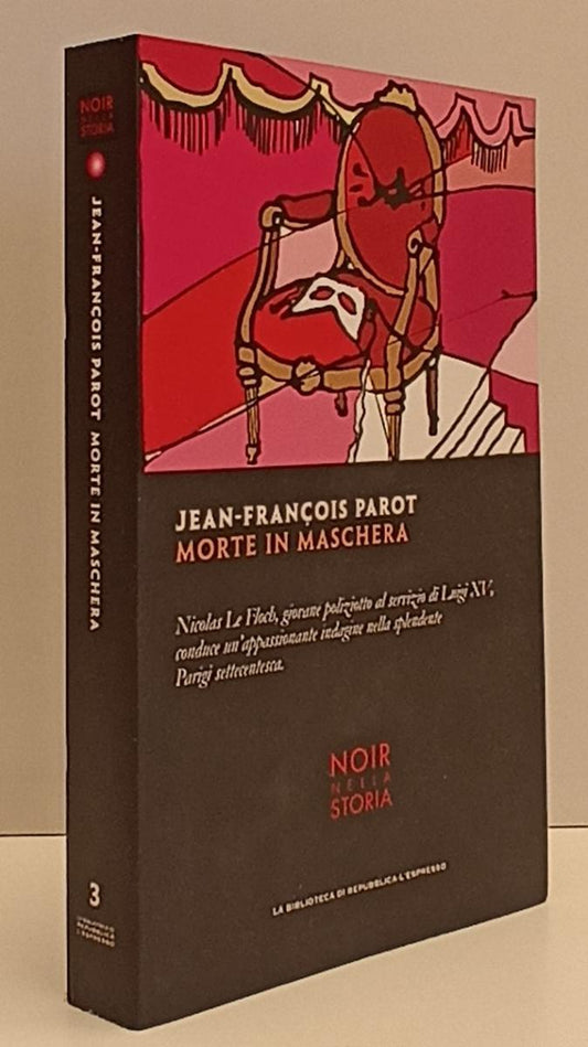 NOIR NELLA STORIA 3 MORTE IN MASCHERA- PAROT- BIBLIOTECA REPUBBLICA- JXS183