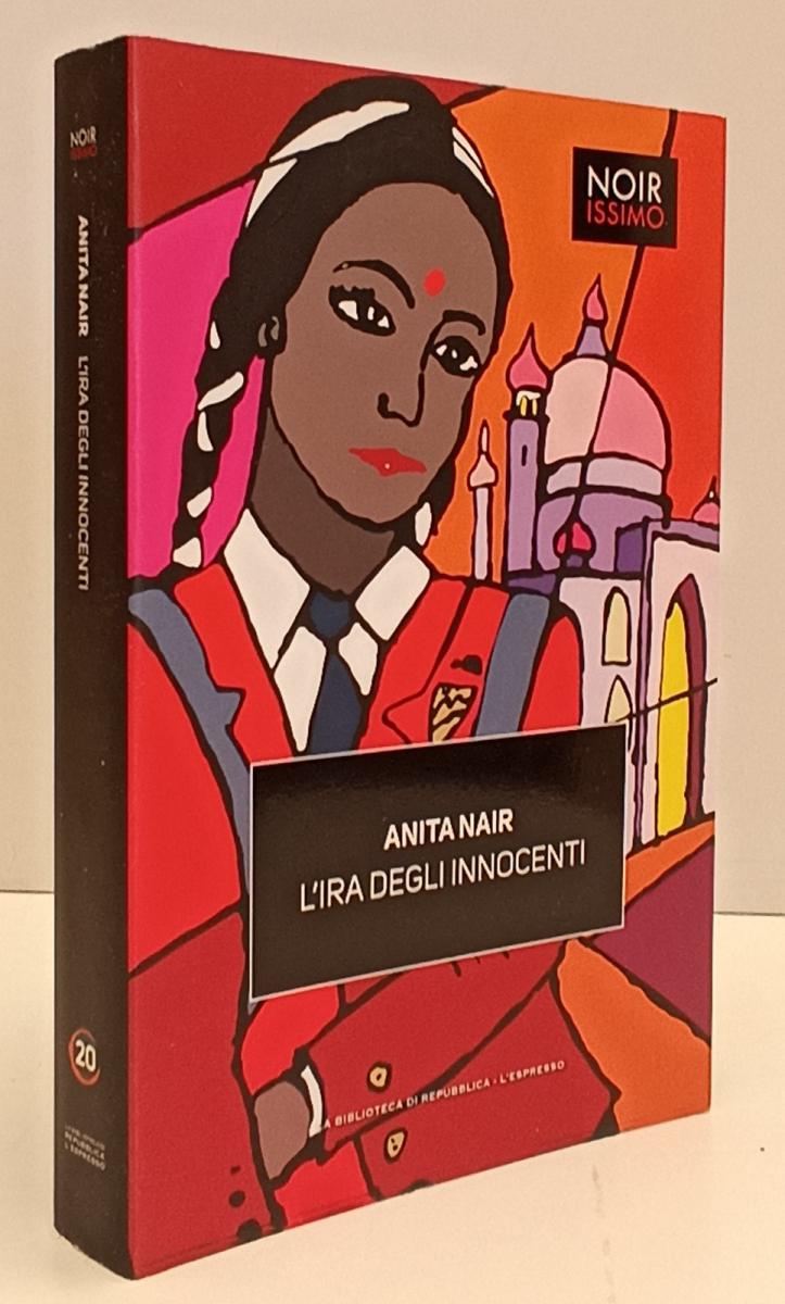 LN2- NOIRISSIMO N.20 L'IRA DEGLI INNOCENTI - ANITA NAIR - REPUBBLICA- B- JXS169