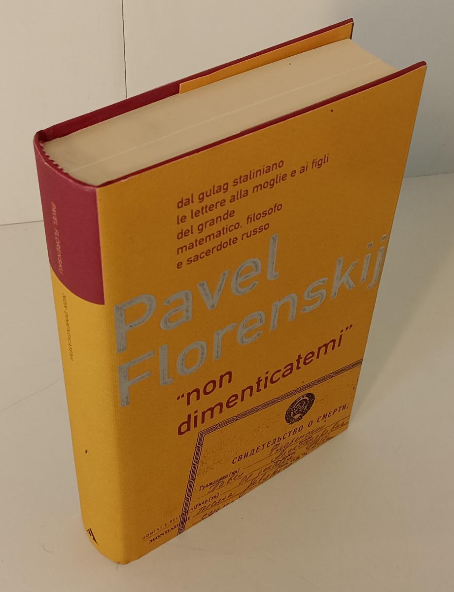 LS- NON DIMENTICATEMI- FLORENSKIJ- MONDADORI- UOMINI RELIGIONI-- 2000- CS-XFS142