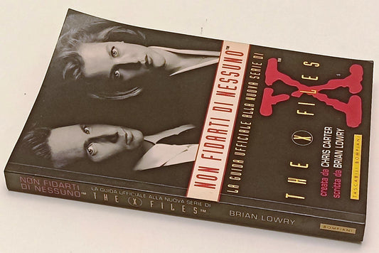 LW- ON FIDARTI DI NESSUNO GUIDA UFFICIALE SERIE THE X-FILES- BOMPIANI- B- YFS260