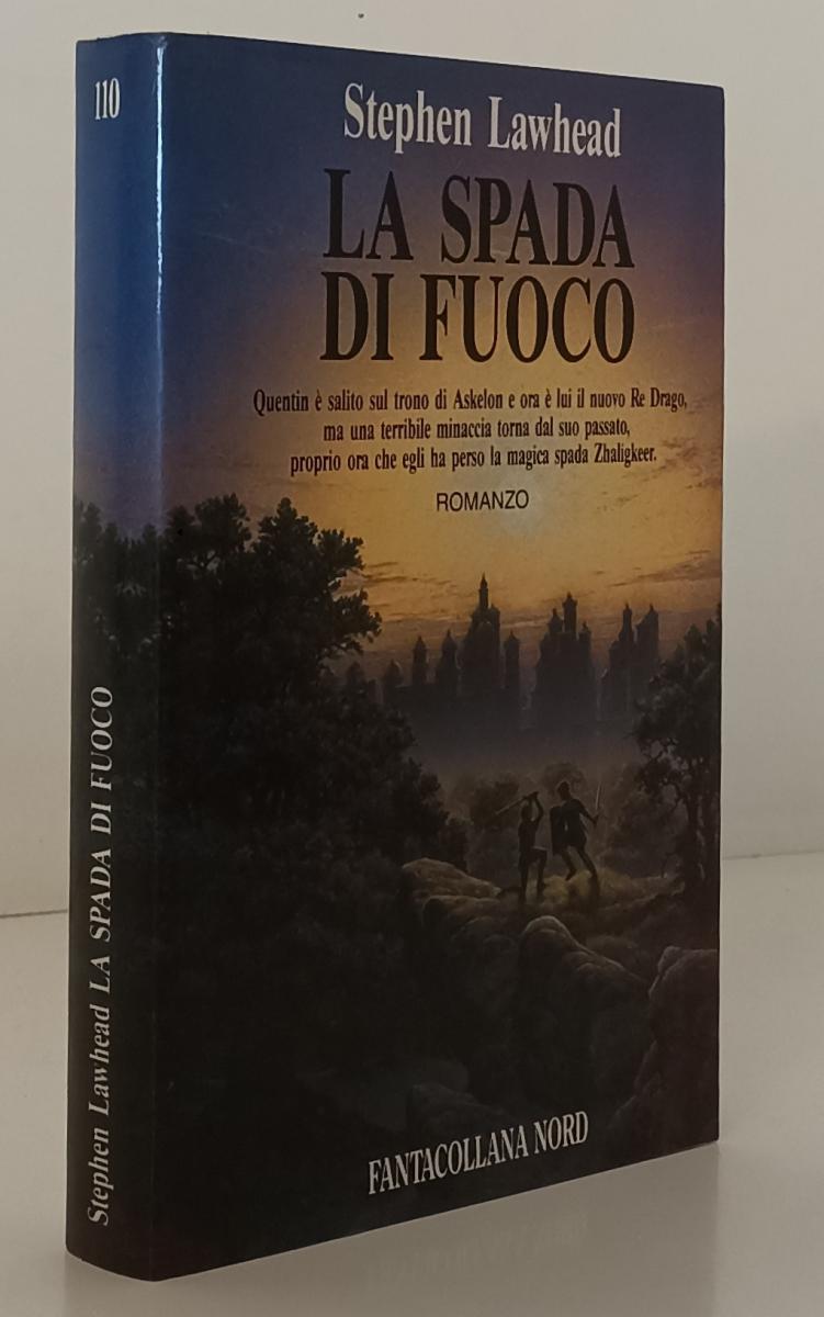 LF- LA SPADA DI FUOCO - STEPHEN LAWHEAD - FANTACOLLANA NORD 110--- 1992- BS- XFS