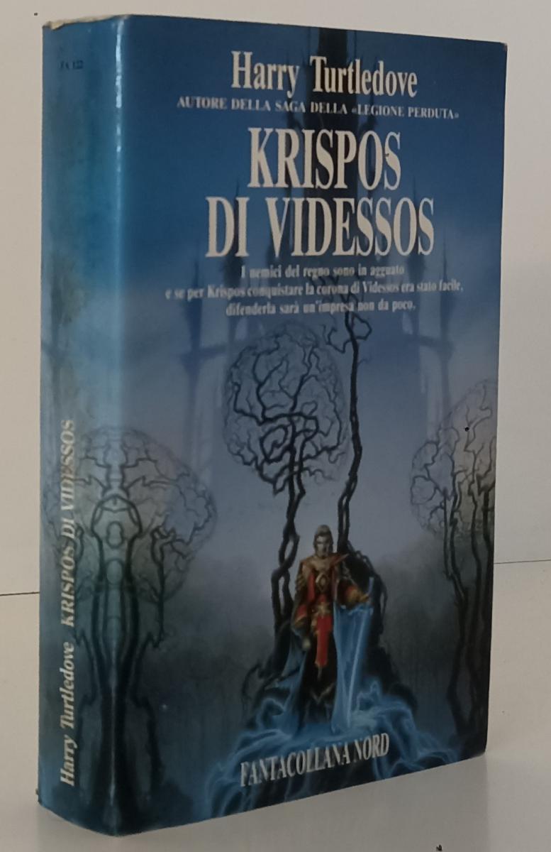 LF- KRISPOS DI VIDESSOS- HARRY TURTLEDOVE- NORD- FANTACOLLANA 122-- 1994- BS-XFS